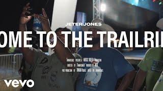 Jeter Jones - Come to the Trailride