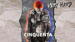 Cinquenta - VERY HARD (Official Music Video)