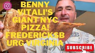 Benny Vitali's Giant NYC Pizza! Fredericksburg Virginia