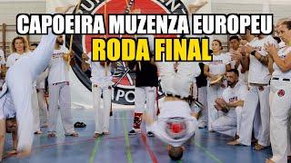 Capoeira MUZENZA EUROPEU RODA FINAL