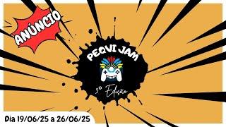 Anúncio da Peqvi Jam (3ª Edição). 19/06/25