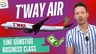 Eine günstige Business Class von Deutschland nach Korea – mit T’way Air! | YourTravel.TV