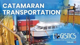 Logistics Plus Inc. - LP Thailand Catamaran Transportation Project