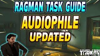 Audiophile UPDATED - Ragman Task Guide - Escape From Tarkov