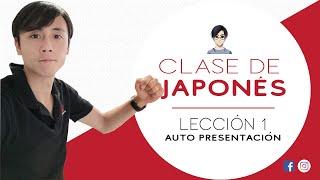 Clase de japonés lección 1 - Auto presentación -