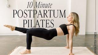 10 Minute Postpartum Pilates Workout - Lauren Fitter