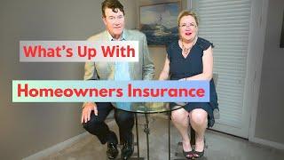 What's Up With Homeowners Insurance