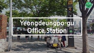 [4k60fps] 영등포구청역 길거리, Walking around Yeongdeungpo-gu office station, Seoul, South Korea, 2019-05