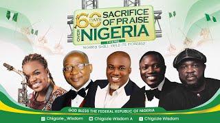 60 DAYS SACRIFICE OF PRAISE OVER NIGERIA | DAY 40 | CHIGOZIE WISDOM