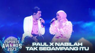 Nyoman Paul x Nabilah Taqiyyah - Tak Segampang Itu | INDONESIAN ESPORTS AWARDS 2023