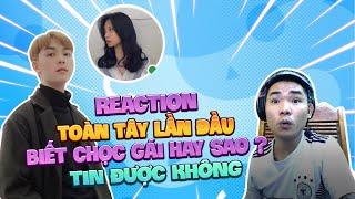 Reaction : Toàn Tây lần Đầu Tán Gái , Solo Và Cái Kết Bá Đạo Tin Được ko ?