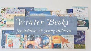 Winter Books for Toddlers & Young Children- Montessori & Waldorf Inspired Living Books