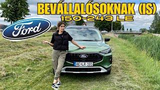 MERÉSZ változat a Ford Kugából - nem csak hétköznapi vezetőknek! - 2.5L Full Hybrid (2024)