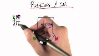 Pushing a Car - Intro to Physics