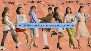 what the days of the week would wear if they were people.