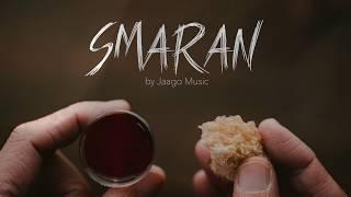 SMARAN - A song for Holy Communion