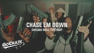 [SOLD] Chicago Drill Type Beat 2023 - "Chase Em Down"