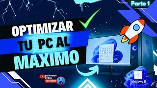 Cómo limpiar, optimizar y acelerar mi pc sin programas para Windows 11  2024 -- PARTE 1