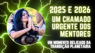 ️‍ 2025 E 2026: OS MENTORES NOS PEDEM URGÊNCIA PARA QUE MAIS GUERRAS NÃO ACONTEÇAM ️