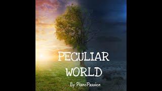 Peculiar World - One Hour Loop Version