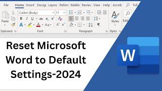 2 Ways to Reset Microsoft Word to Default Settings - Ms Office 2016,2019,2021 or Office 365 (2024)