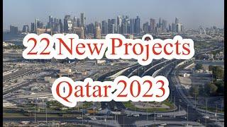 22 New Projects in 2023 . Ashghal Qatar announced. 7-5-2023