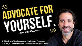 Advocate For Yourself  - An #InnovatorsMindset Clip with George Couros