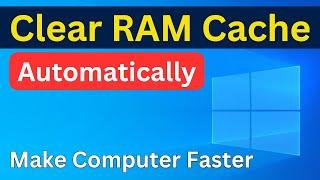 How To Clear RAM Cache Memory Windows 10 | Fix RAM Cached Memory Too High Problem (Easy Way)