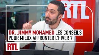 Dr. Jimmy Mohamed : Les conseils pour mieux affronter l'hiver