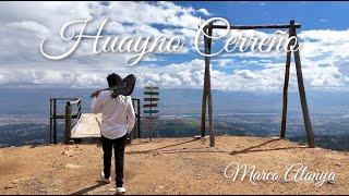 Huayno Cerreño - Marco Alanya (Video Official 4K)