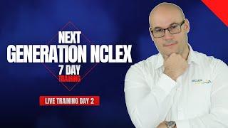 FREE NCLEX 7-DAY Training/Next Generation NCLEX/Day 2