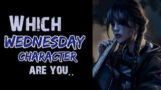 Which WEDNESDAY CHARACTER are you || Personality Quiz || Quiz Arcade