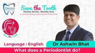 What does a Periodontist do?