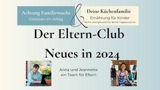 Der Eltern Club   Neuerungen in 2024