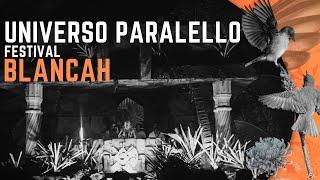 BLANCAh Live at Universo Paralello Festival 2024 [Techno/ Melodic House & Techno DJ Mix]