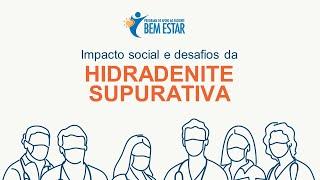 Impacto social e desafios da Hidradenite Supurativa