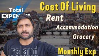 Life In Ireland 2024 (Total Exp) | COST of LIVING Guide | Moving To Ireland
