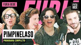 PIMPINELASO | PROGRAMA COMPLETO de FURIA BEBÉ