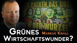 Wie schlimm wird das grüne Wirtschaftswunder? - Dr. Markus Krall