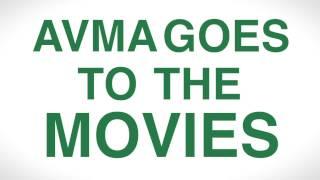 AVMA at the Movies