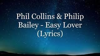 Phil Collins & Philip Bailey - Easy Lover (Lyrics HD)