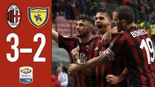 Highlights AC Milan 3-2 Chievo Verona - Serie A TIM 2017/18 - 19/3/2018