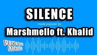 Marshmello ft. Khalid - Silence (Karaoke Version)