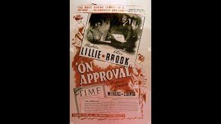 On Approval,1944 starring, Beatrice Lillie, Googie Withers (British romantic comedy)