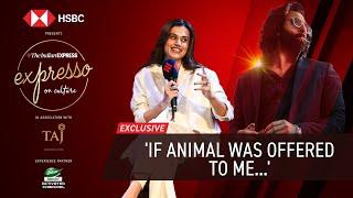 Taapsee Pannu: It Was Disturbing To See People Cheer in Ranbir Kapoor's 'Animal' | Taapsee On Animal