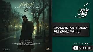 Ali Zand Vakili - Ghamgintarin Ahang ( علی زندوکیلی - غمگین ترین آهنگ )