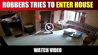 3 Robbers Tries to Enter House , Woman Bravely Shuts the Door