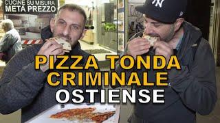 Pizza tonda criminale OSTIENSE