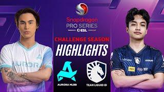 AURORA vs TEAM LIQUID ID HIGHLIGHTS | ESL SNAPDRAGON CHALLENGE SEASON RORA vs TLID