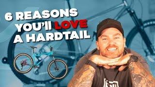 The Top 6 Reasons You'll Love a Hardtail Mountain Bike! #hardtailmtb